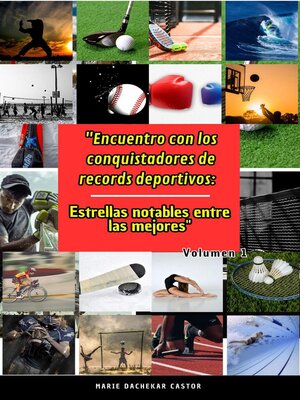 cover image of "Encuentro con los conquistadores de records deportivos